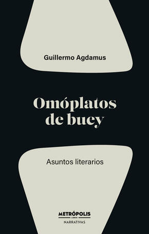 Omóplatos de buey. Asuntos literarios