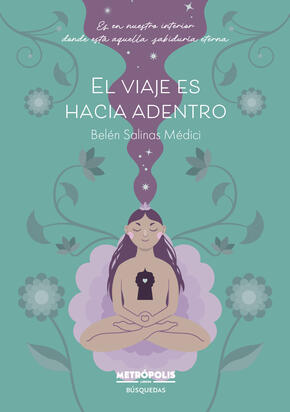 El viaje es hacia adentro