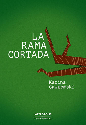 La rama cortada