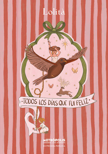 Todos los días que fui feliz