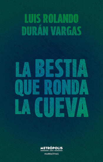 La bestia que ronda la cueva