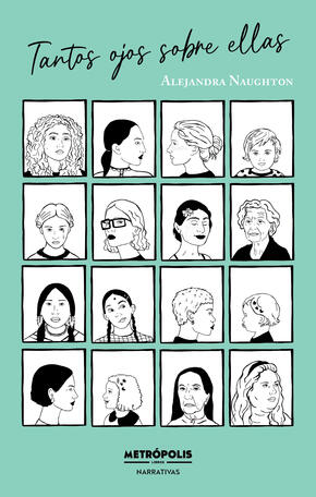 Tantos ojos sobre ellas