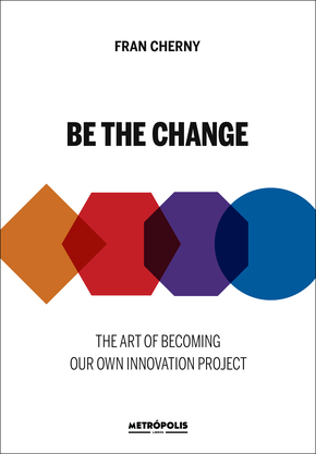 Be the change