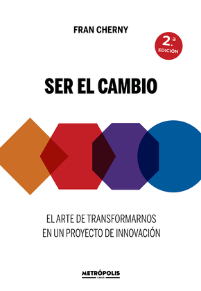 Ser el cambio