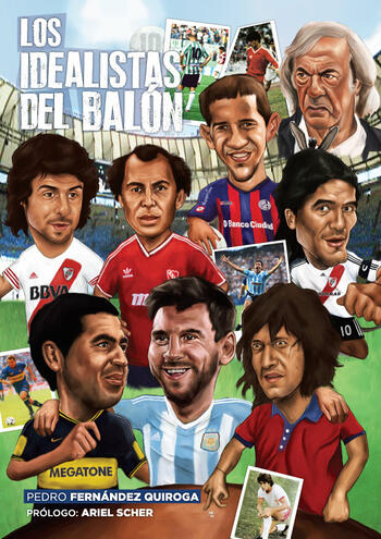 Los idealistas del balón