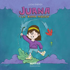 Juana y la rama mágica